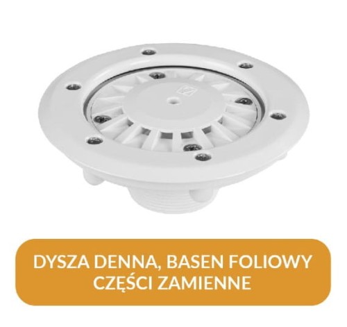 Dysza denna basen foliowy - części zamienne