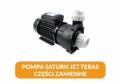 Pompa Saturn JET TEBAS- części zamienne